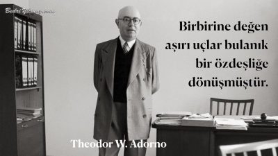 Aşırı Uçlar – Theodor W. Adorno