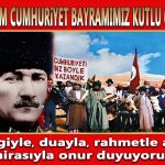 Cumhuriyet Bayramı Kutlu Olsun