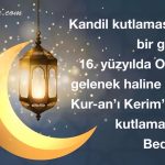 Kandil Kutlaması Bir Gelenektir – Bedri Yılmaz