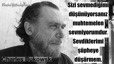 Sevdiklerim… – Charles Bukowski