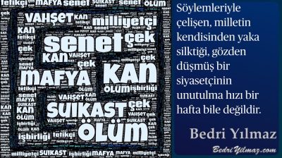 Unutulmak – Bedri Yılmaz